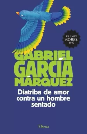 DIATRIBA DE AMOR CONTRA UN HOMBRE SENTADO