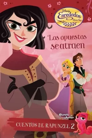 ENREDADOS. OTRA VEZ. CUENTOS DE RAPUNZEL 2