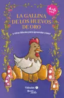 FABULAS 1. LA GALLINA DE LOS HUEVOS DE ORO Y OTRAS