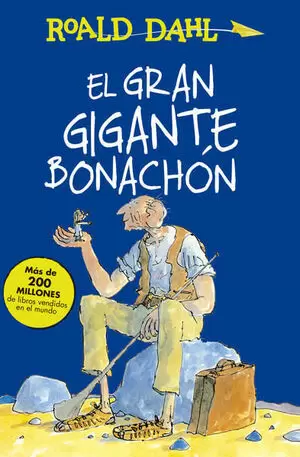 EL GRAN GIGANTE BONACHÓN ( COLECCIÓN ALFAGUARA CLÁSICOS )