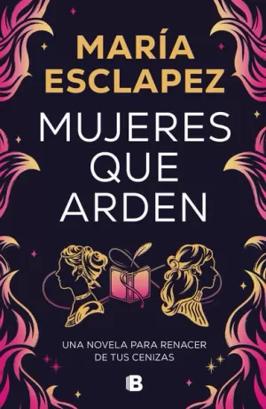 MUJERES QUE ARDEN