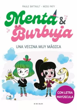 MENTA Y BURBUJA 2 - UNA VECINA MUY MÁGICA