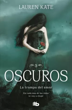 LA TRAMPA DEL AMOR ( OSCUROS 3 )