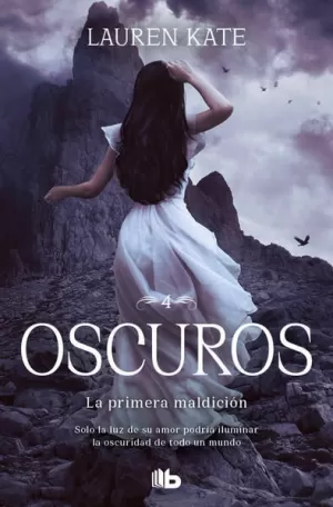 LA PRIMERA MALDICIÓN ( OSCUROS 4 )