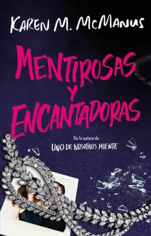 MENTIROSAS Y ENCANTADORAS