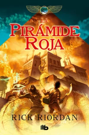 LA PIRÁMIDE ROJA ( LAS CRÓNICAS DE LOS KANE 1 )