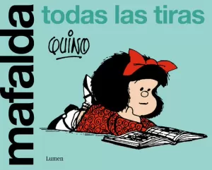 MAFALDA. TODAS LAS TIRAS ( MAFALDA )