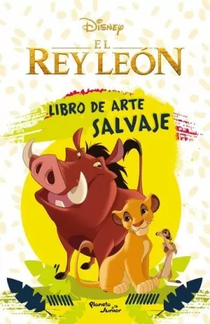 EL REY LEÓN. LIBRO DE ARTE SALVAJE