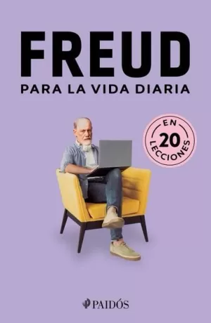 FREUD PARA LA VIDA DIARIA