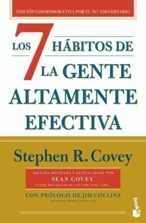 LOS 7 HÁBITOS DE LA GENTE ALTAMENTE EFECTIVA (30.º ANIVERSARIO)