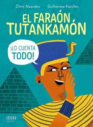 EL FARAÓN TUTANKAMÓN ¡LO CUENTA TODO! /TD.