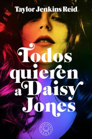 TODOS QUIEREN A DAISY JONES