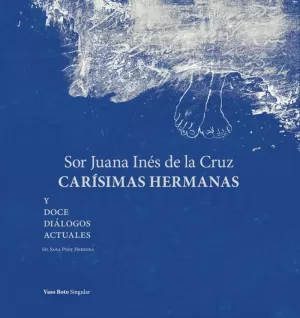 CARÍSIMAS HERMANAS. Y DOCE DIÁLOGOS ACTUALES